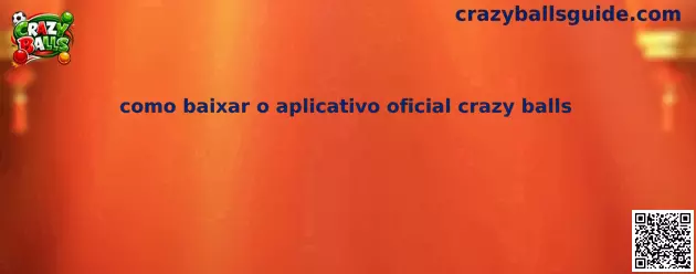 Como baixar o aplicativo oficial crazy balls