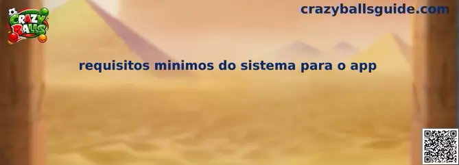 Requisitos minimos do sistema para o app