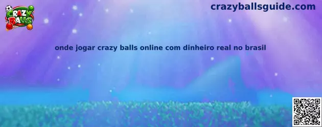 Onde jogar crazy balls online com dinheiro real no brasil